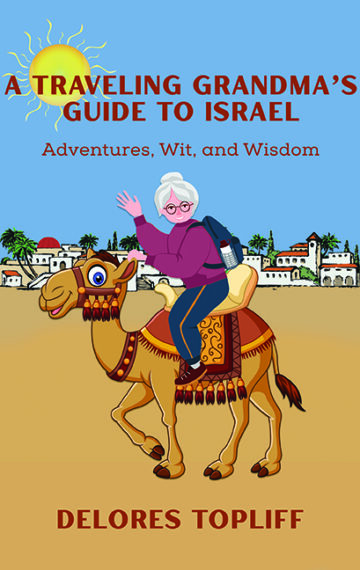 A Traveling Grandma’s Guide to Israel